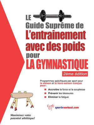 cover image of Le guide suprême de l'entrainement avec des poids pour la gymnastique